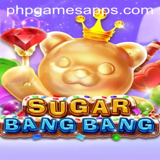 Exploring the World of SUGARBANGBANG: A Thrilling Adventure on PHPGAMES App