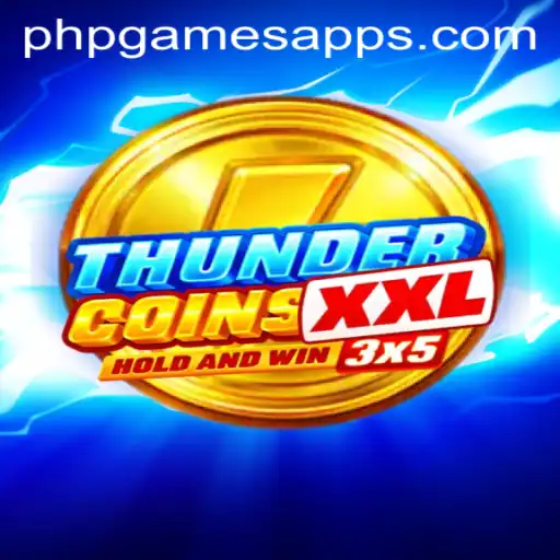 ThunderCoinsXxl: Unveiling the Exhilarating World of the PHPGAMES App